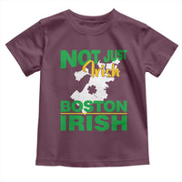 Funny Boston Irish Toddler T Shirt Not Just Irish Boston Irish Shamrock