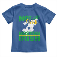 Funny Boston Irish Toddler T Shirt Not Just Irish Boston Irish Shamrock