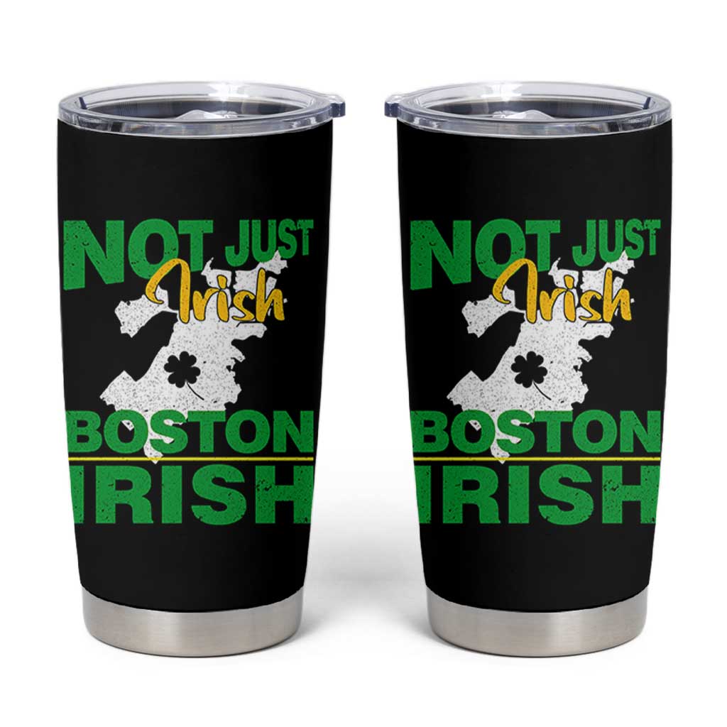 Funny Boston Irish Tumbler Cup Not Just Irish Boston Irish Shamrock