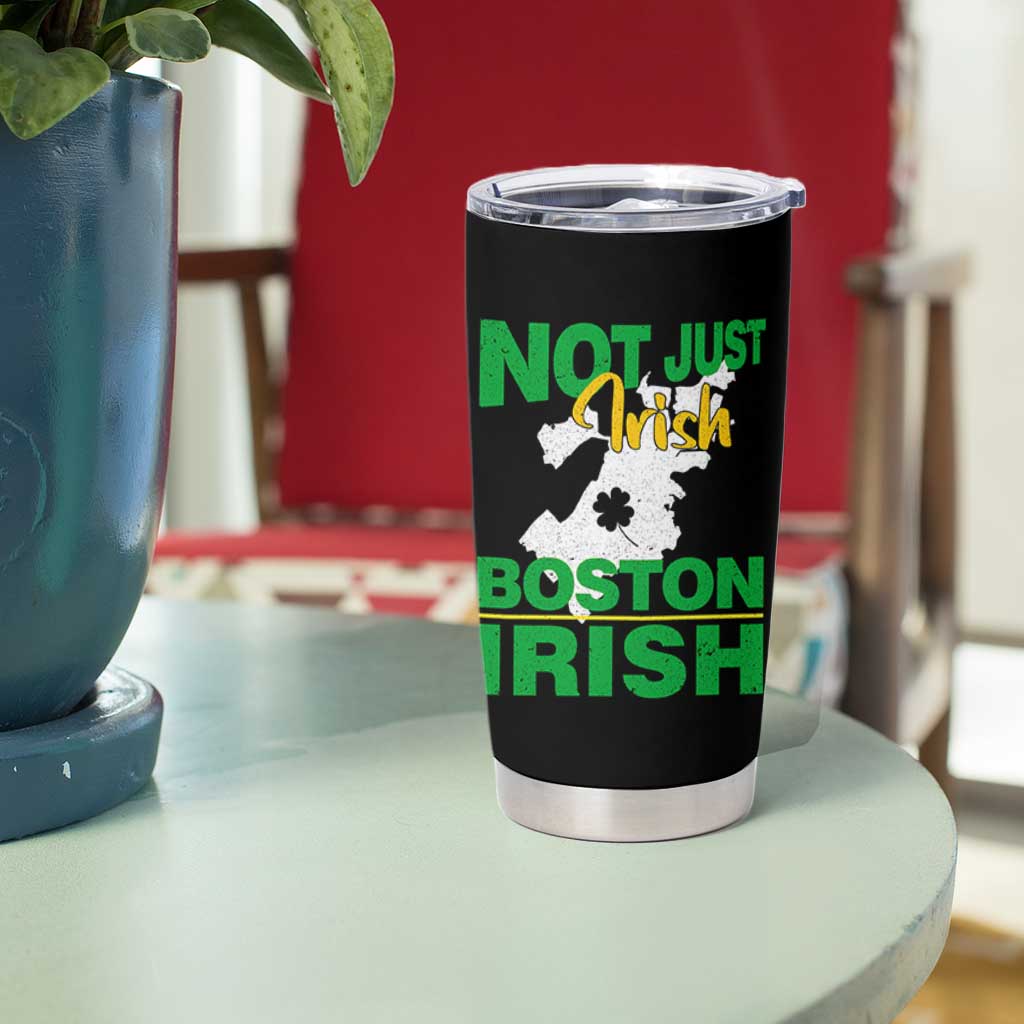 Funny Boston Irish Tumbler Cup Not Just Irish Boston Irish Shamrock