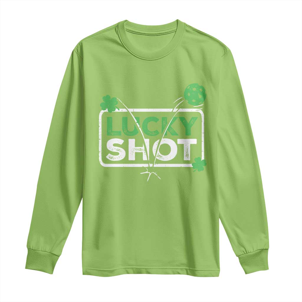 Funny St Patrick's Day Pickleball Long Sleeve Shirt Lucky Shot Shamrock
