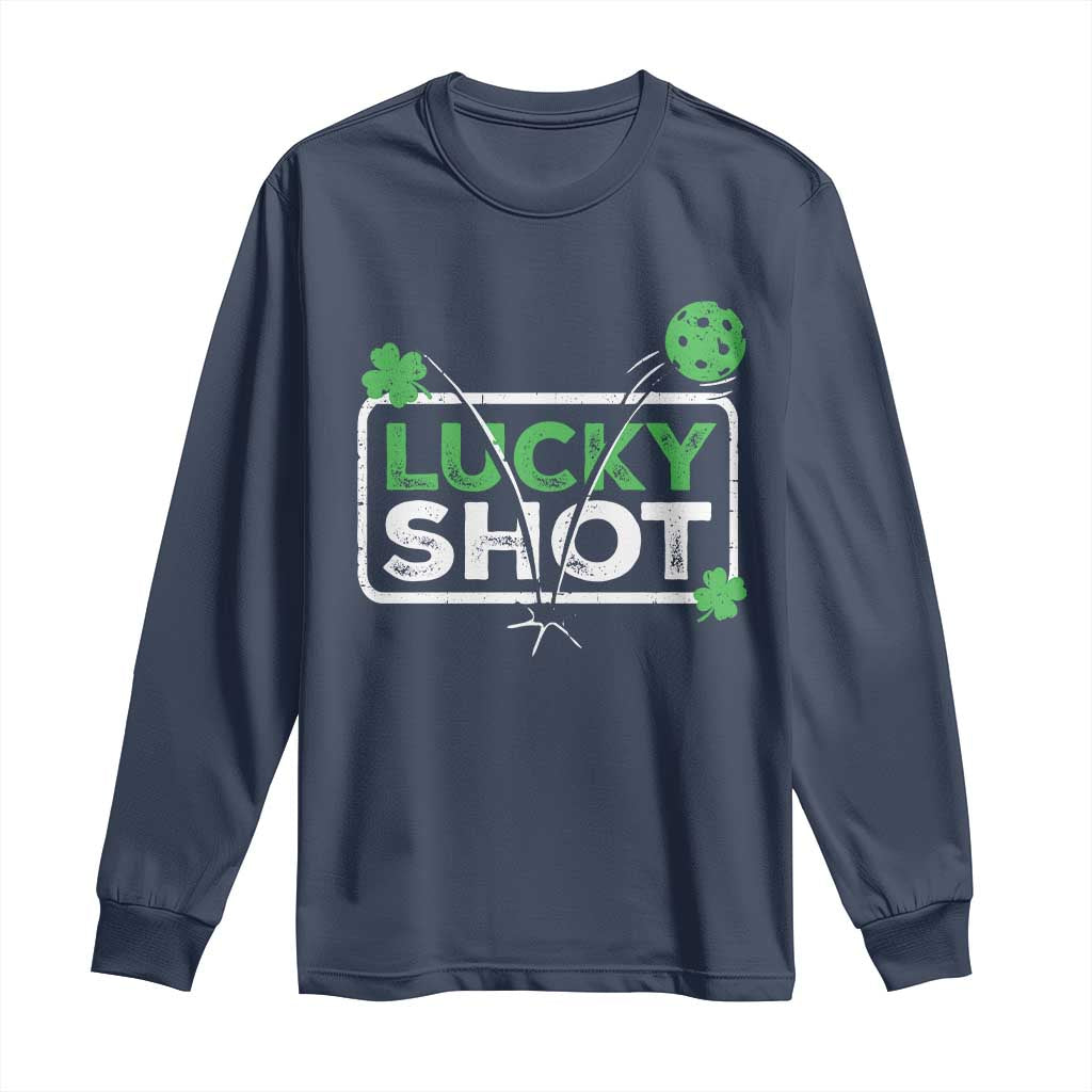 Funny St Patrick's Day Pickleball Long Sleeve Shirt Lucky Shot Shamrock