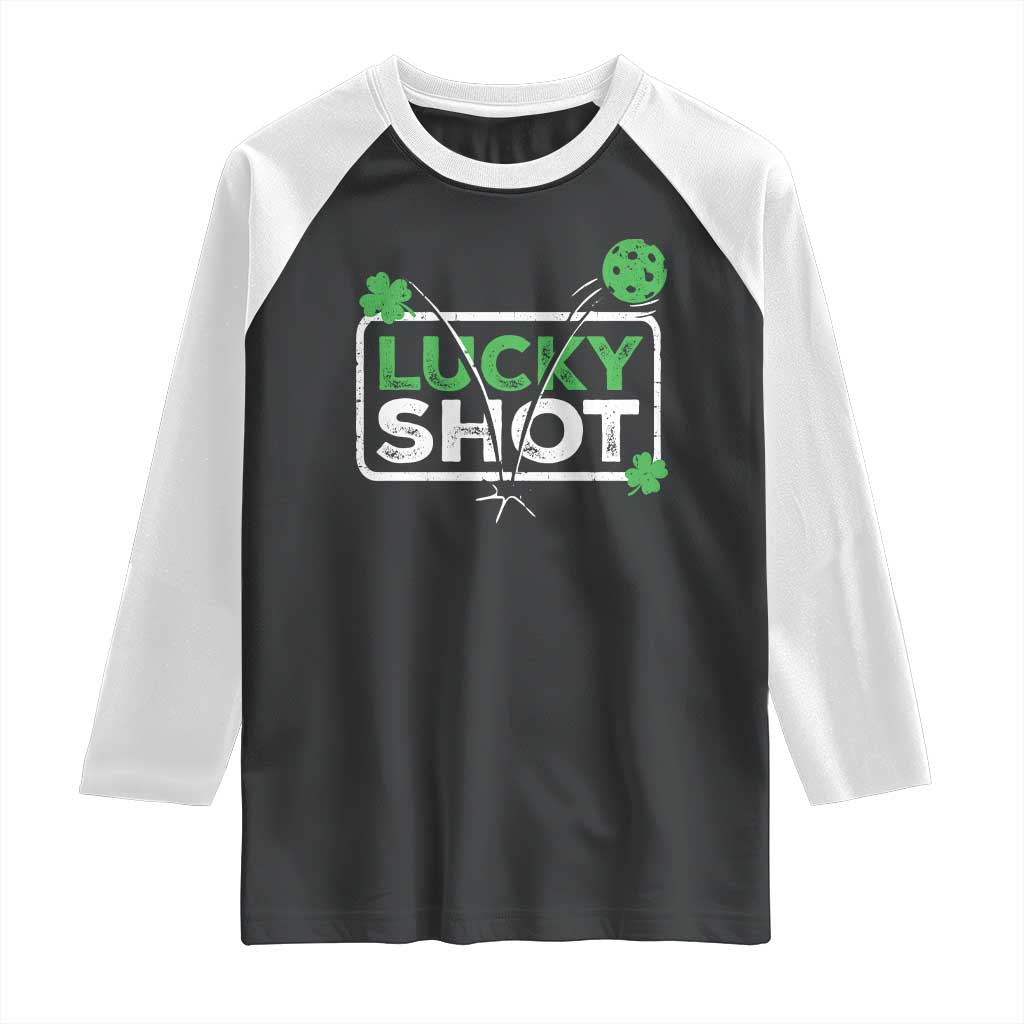Funny St Patrick's Day Pickleball Raglan Shirt Lucky Shot Shamrock