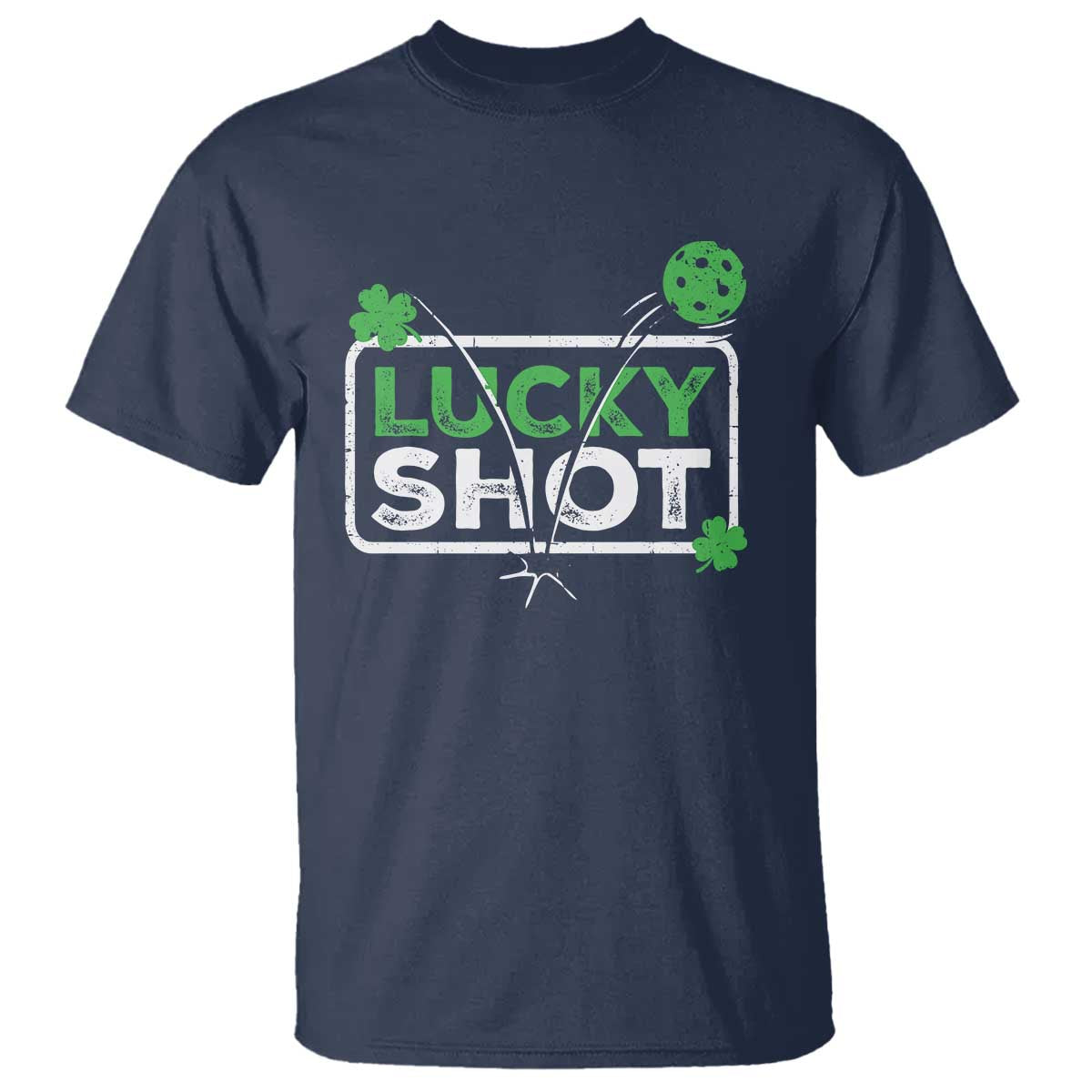 Funny St Patrick's Day Pickleball T Shirt Lucky Shot Shamrock