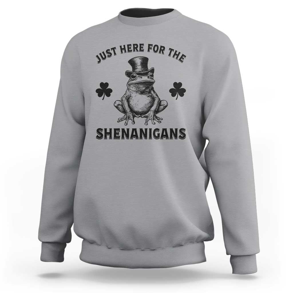 Funny St Patrick's Day Just Here For The Shenanigans Sweatshirt Frog Shamrock