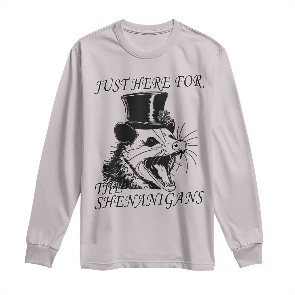 Funny St Patrick's Day Opossum Long Sleeve Shirt Just Here For The Shenanigans Shamrock