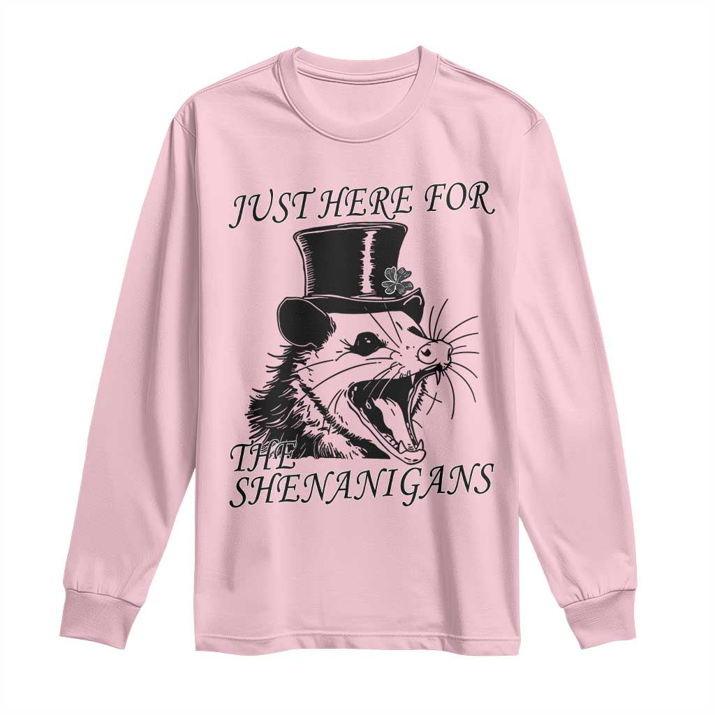 Funny St Patrick's Day Opossum Long Sleeve Shirt Just Here For The Shenanigans Shamrock