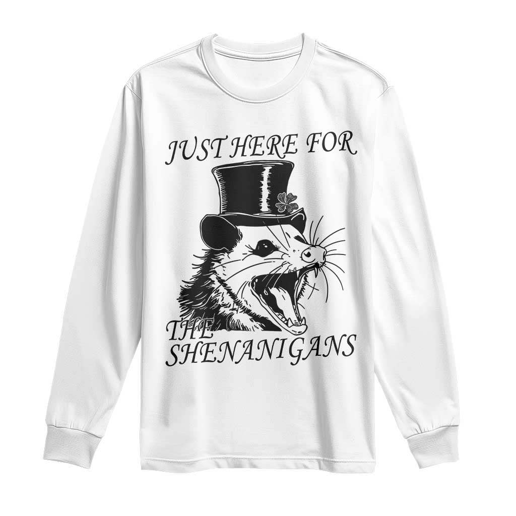 Funny St Patrick's Day Opossum Long Sleeve Shirt Just Here For The Shenanigans Shamrock