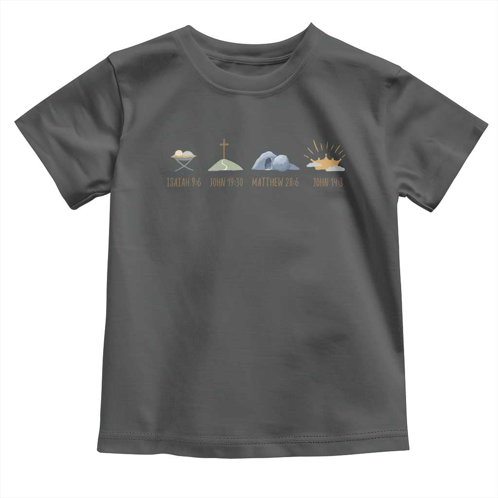 The Life Of Jesus Christ Religious Bible Verse Toddler T Shirt