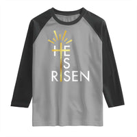 He Is Risen Raglan Shirt Christian Easter Day Religious Bible Verse Cross