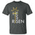 He Is Risen T Shirt Christian Easter Day Religious Bible Verse Cross