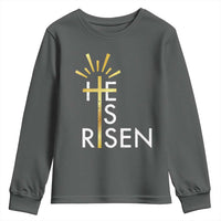 He Is Risen Youth Sweatshirt Christian Easter Day Religious Bible Verse Cross