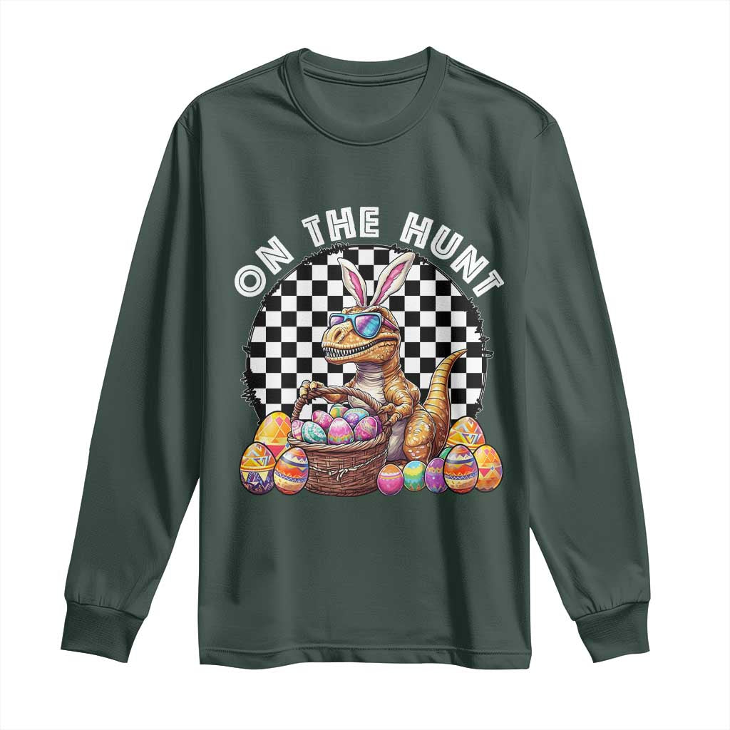 Funny Easter Day Dinosaur Bunny Long Sleeve Shirt On The Hunt Egg Hunting