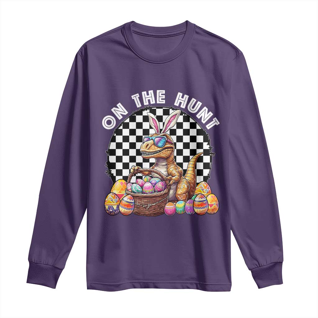 Funny Easter Day Dinosaur Bunny Long Sleeve Shirt On The Hunt Egg Hunting