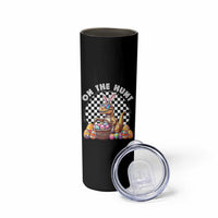 Funny Easter Day Dinosaur Bunny Skinny Tumbler On The Hunt Egg Hunting