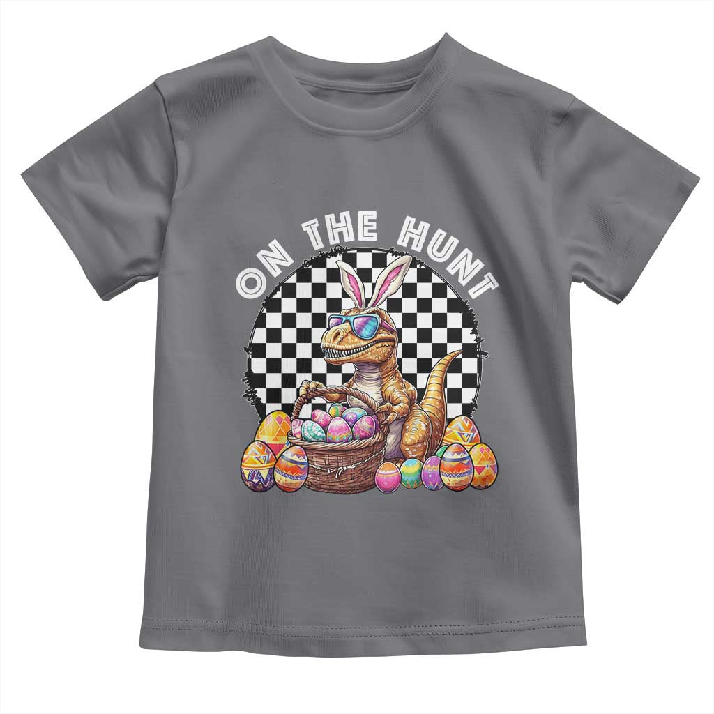 Funny Easter Day Dinosaur Bunny Toddler T Shirt On The Hunt Egg Hunting