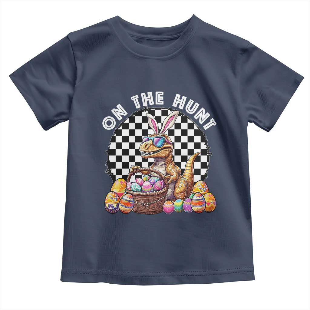 Funny Easter Day Dinosaur Bunny Toddler T Shirt On The Hunt Egg Hunting
