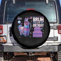 Funny Bruh It's My Birthday Spare Tire Cover Llama Pinata Gaming Bday