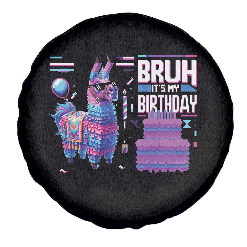 Funny Bruh It's My Birthday Spare Tire Cover Llama Pinata Gaming Bday
