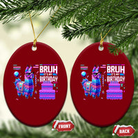 Funny Bruh It's My Birthday Ceramic Ornament Llama Pinata Gaming Bday - Wonder Print Shop
