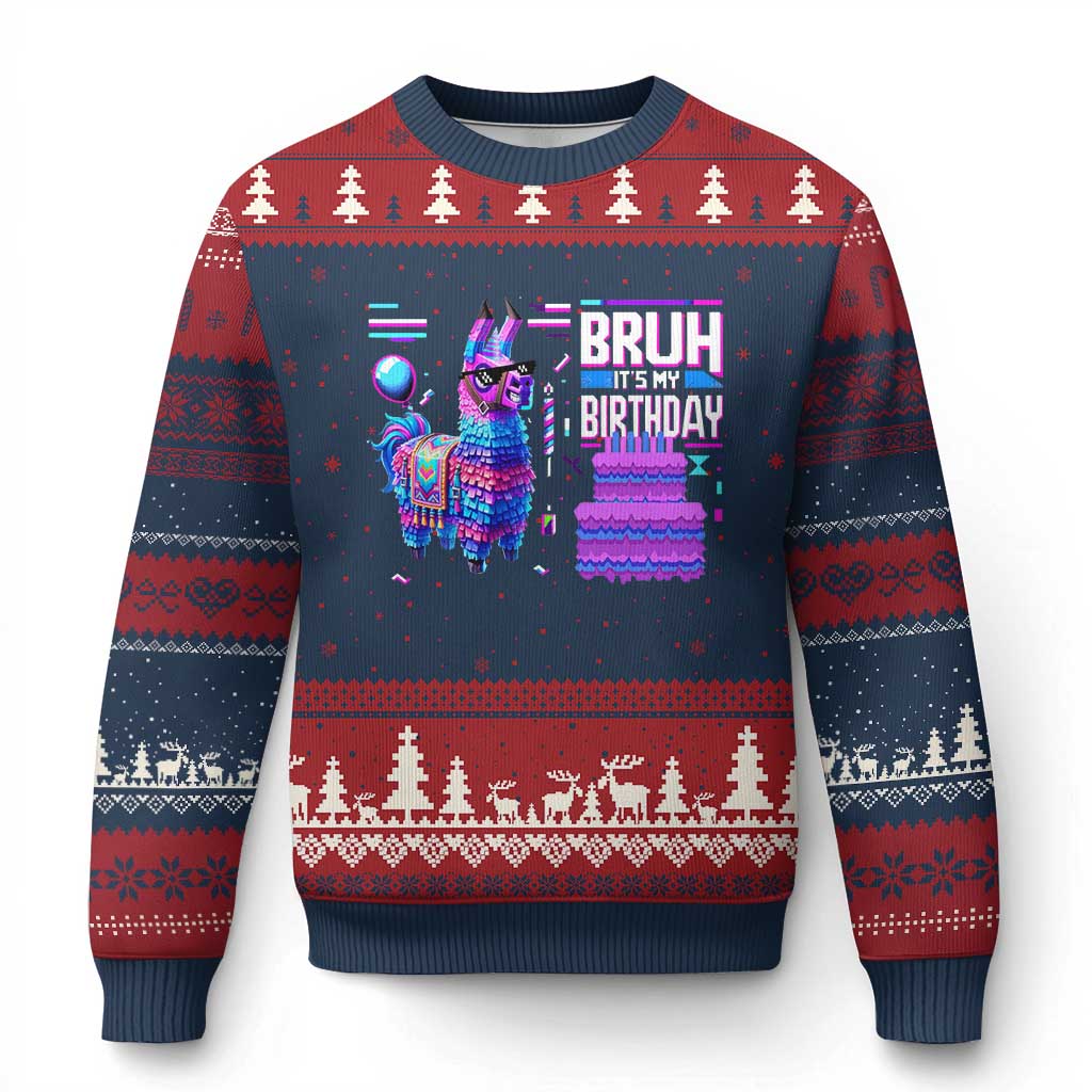 Funny Bruh It's My Birthday Ugly Christmas Sweater Llama Pinata Gaming Bday - Wonder Print Shop