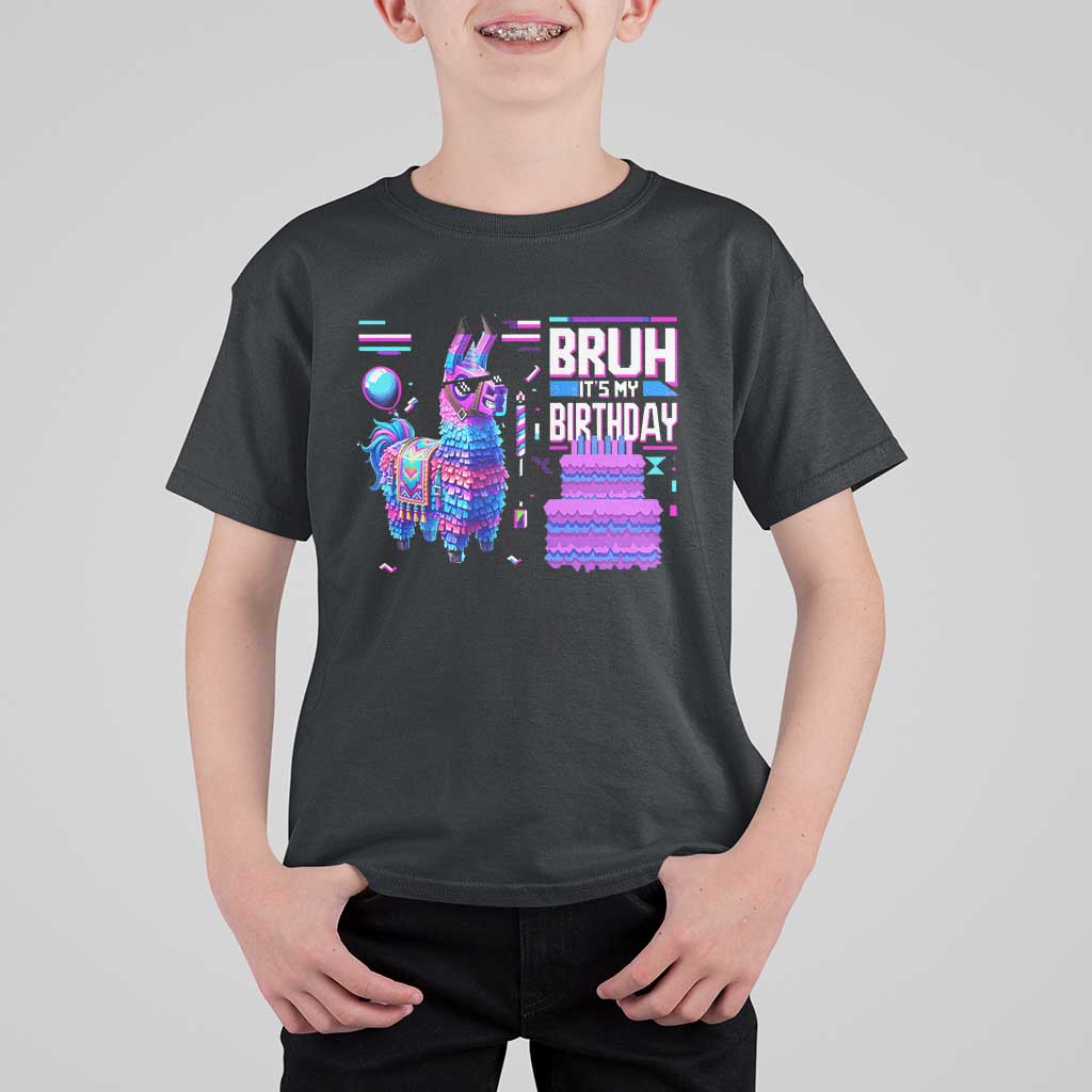 Funny Bruh It's My Birthday T Shirt For Kid Llama Pinata Gaming Bday