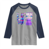Funny Bruh It's My Birthday Raglan Shirt Llama Pinata Gaming Bday