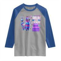 Funny Bruh It's My Birthday Raglan Shirt Llama Pinata Gaming Bday