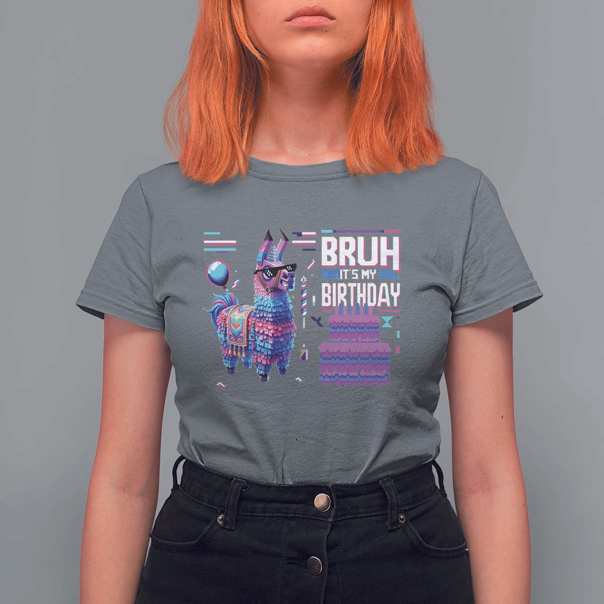 Funny Bruh It's My Birthday T Shirt For Women Llama Pinata Gaming Bday