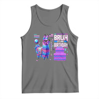 Funny Bruh It's My Birthday Tank Top Llama Pinata Gaming Bday