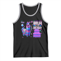 Funny Bruh It's My Birthday Tank Top Llama Pinata Gaming Bday