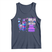 Funny Bruh It's My Birthday Tank Top Llama Pinata Gaming Bday