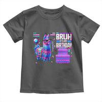 Funny Bruh It's My Birthday Toddler T Shirt Llama Pinata Gaming Bday