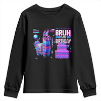 Funny Bruh It's My Birthday Youth Sweatshirt Llama Pinata Gaming Bday