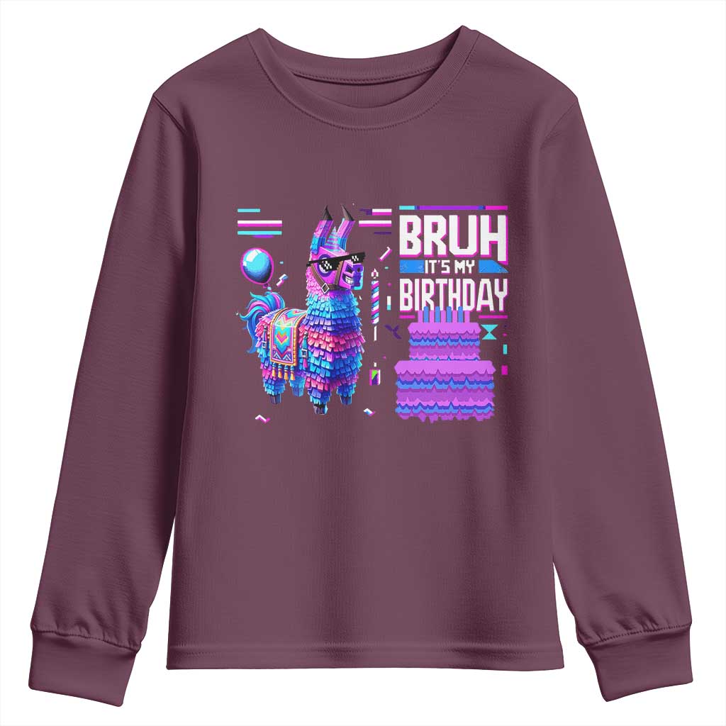Funny Bruh It's My Birthday Youth Sweatshirt Llama Pinata Gaming Bday