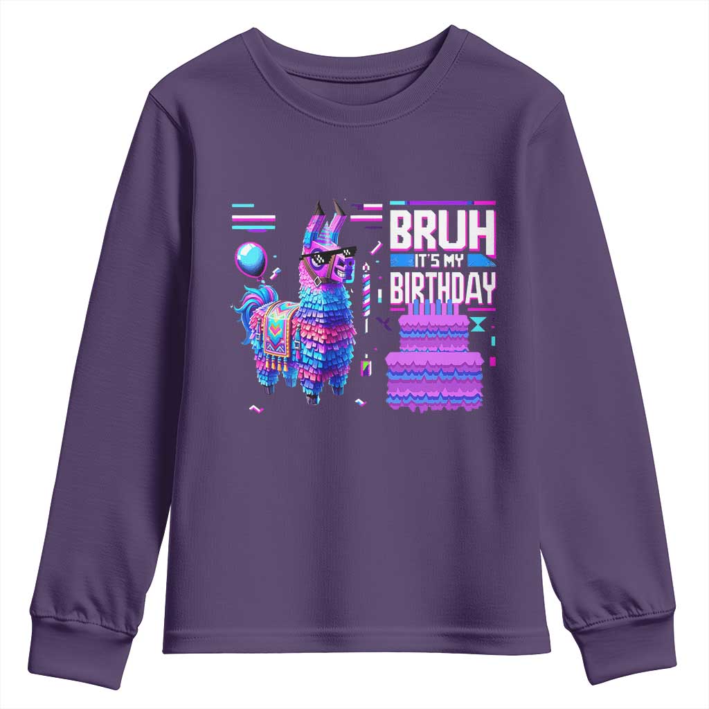 Funny Bruh It's My Birthday Youth Sweatshirt Llama Pinata Gaming Bday