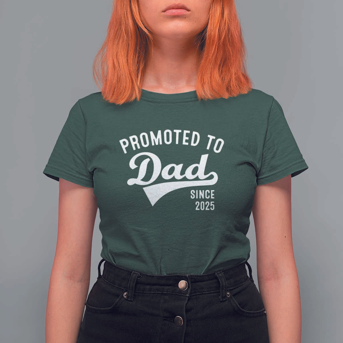 Funny New Dad Promoted To Dad Since 2025 T Shirt For Women Baby Announcement