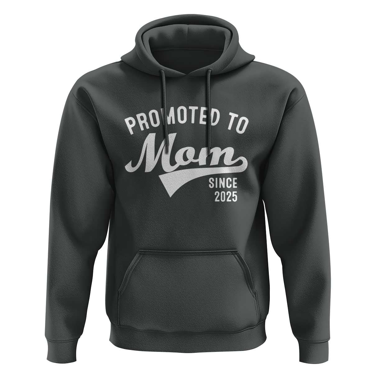 Funny New Mom Promoted To Mom Since 2025 Hoodie Baby Announcement