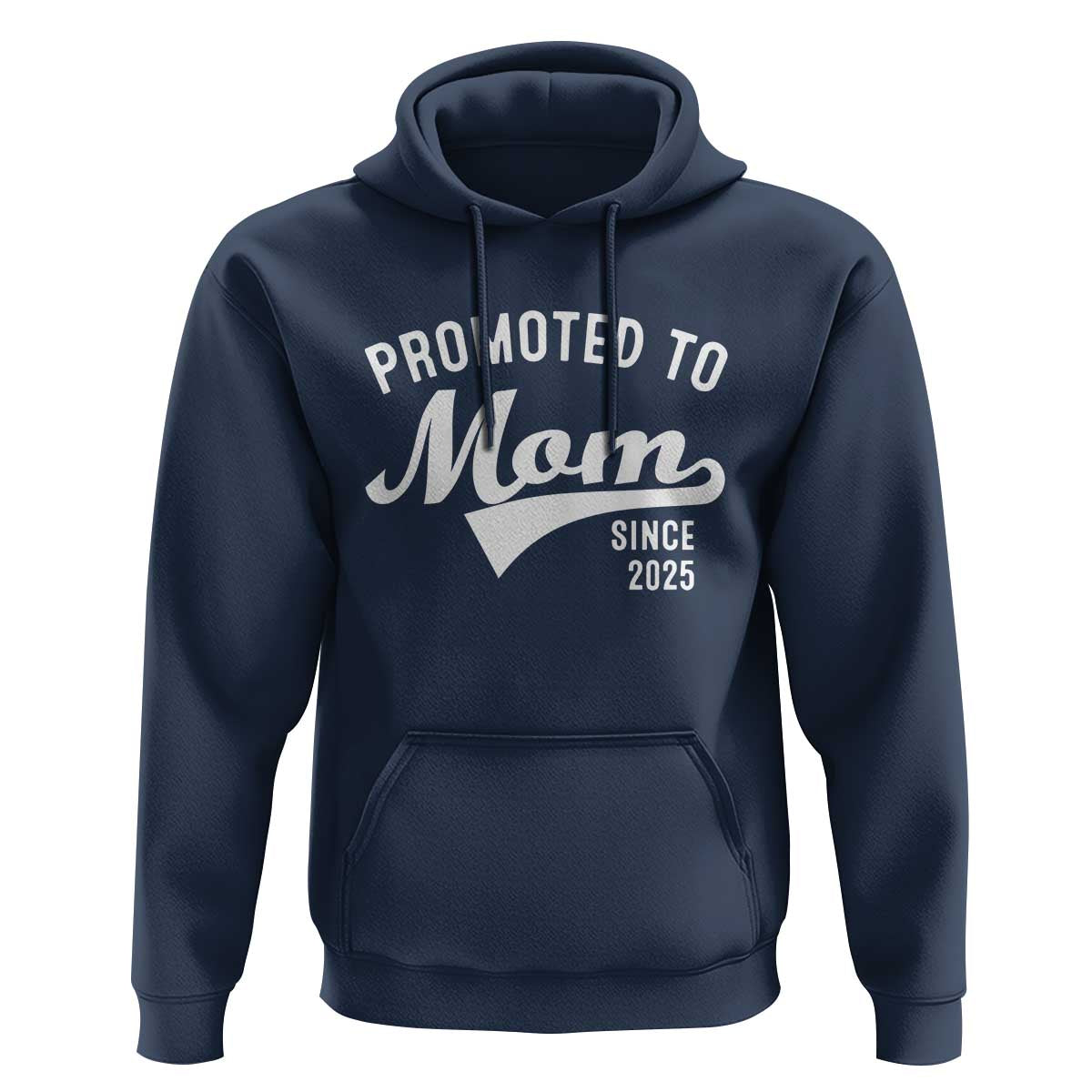 Funny New Mom Promoted To Mom Since 2025 Hoodie Baby Announcement