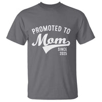 Funny New Mom Promoted To Mom Since 2025 T Shirt Baby Announcement