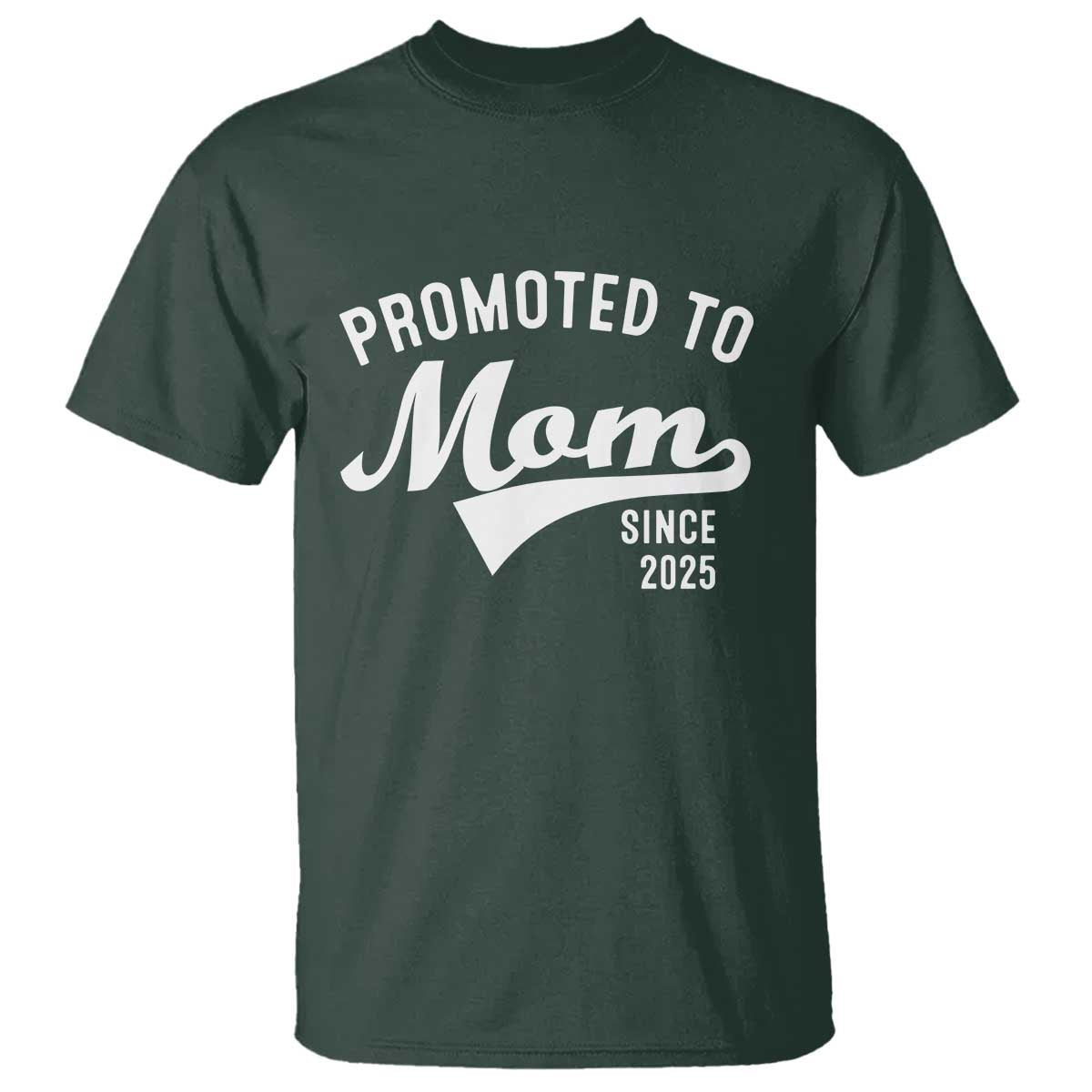 Funny New Mom Promoted To Mom Since 2025 T Shirt Baby Announcement