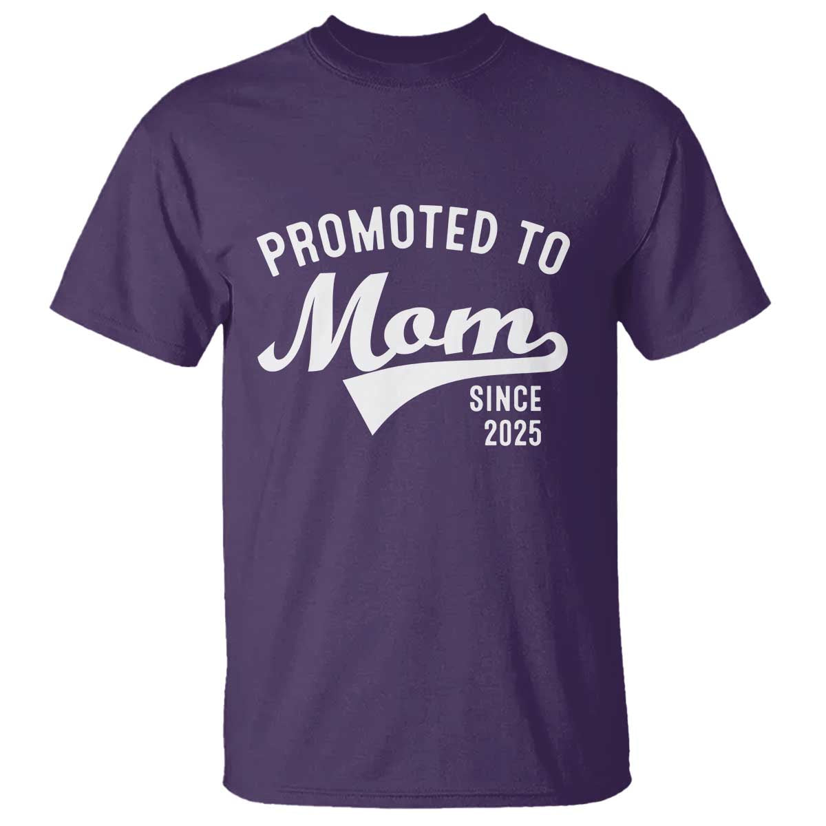 Funny New Mom Promoted To Mom Since 2025 T Shirt Baby Announcement