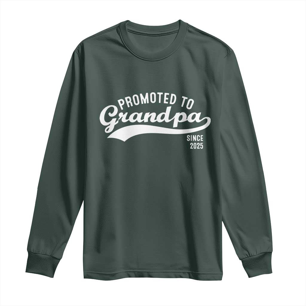 Funny New Grandpa Promoted To Grandpa Since 2025 Long Sleeve Shirt Baby Announcement
