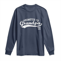 Funny New Grandpa Promoted To Grandpa Since 2025 Long Sleeve Shirt Baby Announcement