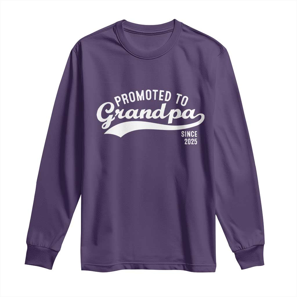Funny New Grandpa Promoted To Grandpa Since 2025 Long Sleeve Shirt Baby Announcement