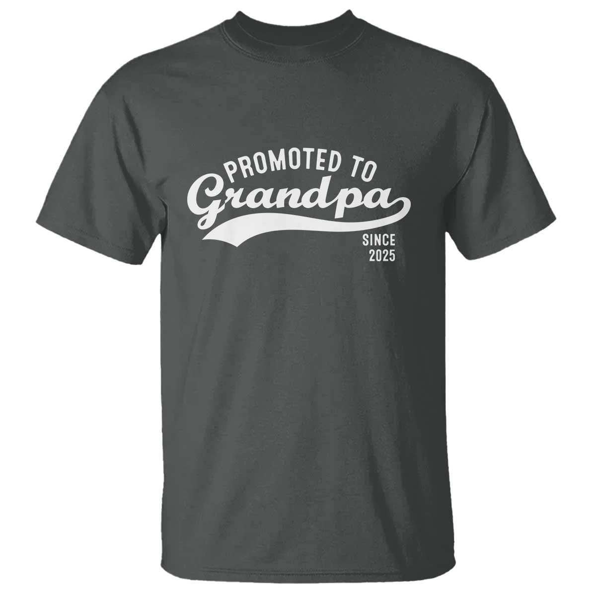 Funny New Grandpa Promoted To Grandpa Since 2025 T Shirt Baby Announcement