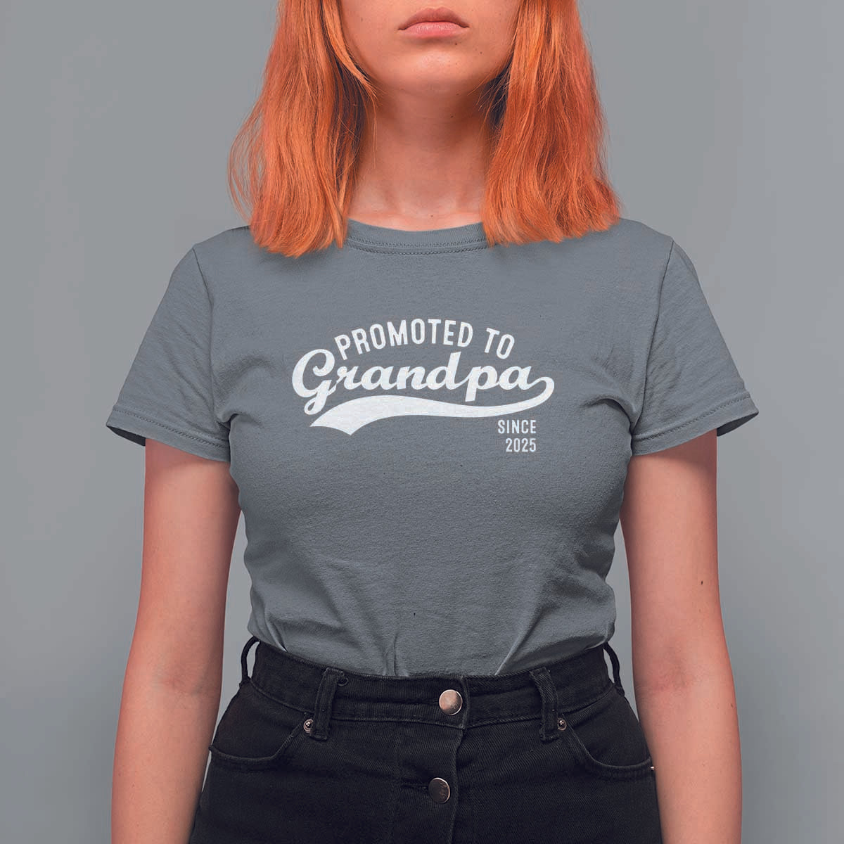Funny New Grandpa Promoted To Grandpa Since 2025 T Shirt For Women Baby Announcement