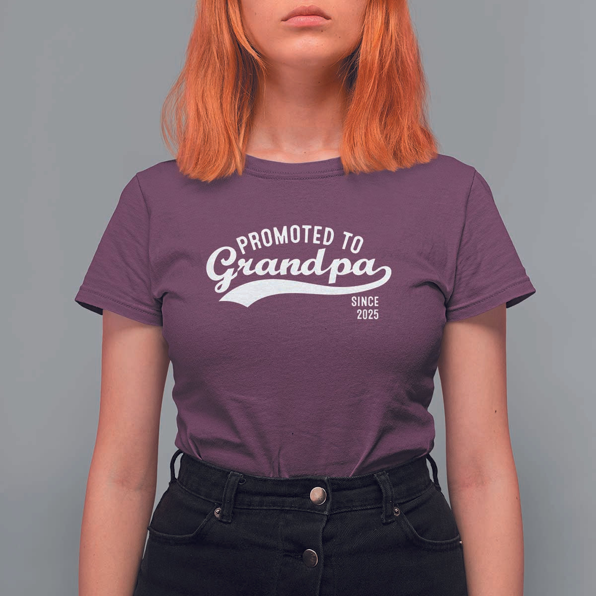 Funny New Grandpa Promoted To Grandpa Since 2025 T Shirt For Women Baby Announcement