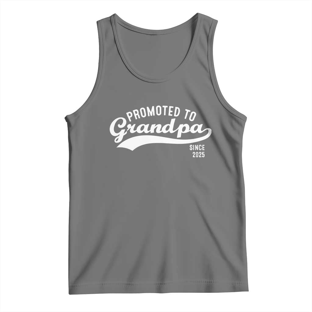 Funny New Grandpa Promoted To Grandpa Since 2025 Tank Top Baby Announcement