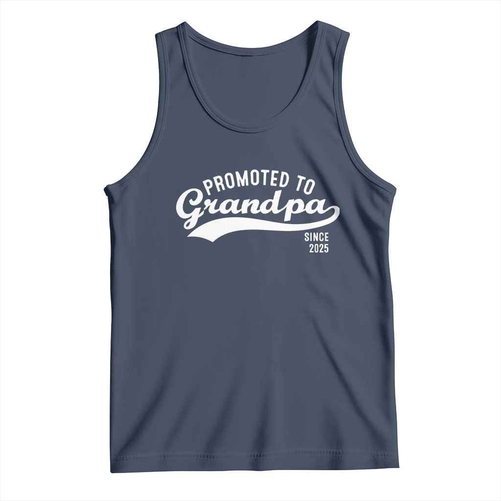 Funny New Grandpa Promoted To Grandpa Since 2025 Tank Top Baby Announcement